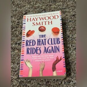 The Red Hat Club Rides Again by Haywood Smith, Paperback, 2005